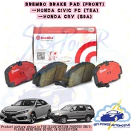 BREMBO HONDA CIVIC FC (TEA) / HONDA CRV (S9A) BRAKE PAD (FRONT)