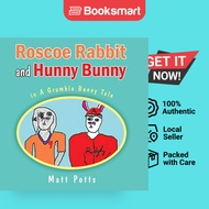 Roscoe Rabbit and Hunny Bunny: In a Grumble Bunny Tale | Potts, Matt | Paperback | English Edition  