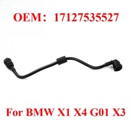 For BMW X1 X4 G01 X3 M40iX B58 G02 20dX B47 Coolant Hose OEM：17127535527