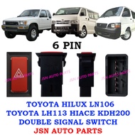 TOYOTA HIACE LH112 LH113 TOYOTA HILUX LN106, HAZARD SWITCH DOUBLE SIGNAL SWITCH