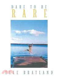 Dare to Be Rare