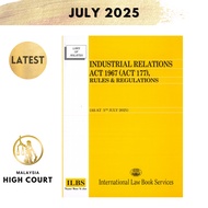 Industrial Relations Act 1967 (Act 177), Rules & Regulations [As At 5th July 2025]