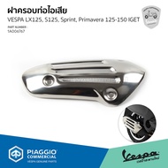 [1A006767] Exhaust Pipe Cover Vespa LX125 S125 Sprint Primavera 125-150 IGET