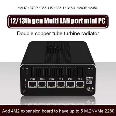 13th Gen 2.5G Soft Router Intel i7-1355U 1270P i5 1240P 1335U 6*Intel i226-V Fanless Mini PC Firewal