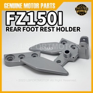 YAMAHA FZ150I REAR FOOT REST HOLDER (R/L) FOOTREST FOOT REST BRACKET BELAKANG SET FZ FZ150 150I