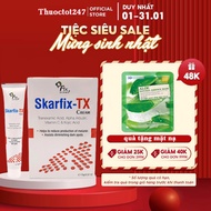 💯 Skarfix TX Fixderma Cream Kem Trắng Da Mờ Thâm m Skarfix TX Fixderma Cream