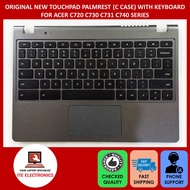 ORIGINAL NEW ACER CHROMEBOOK C720 C730 C731 C740 SERIES PALMREST C CASE WITH KEYBOAD & TOUCHPAD