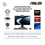 Asus ExpertCenter P600 AiO Desktop PC (Ryzen™AI 7 350/16G/512GB/27'/W11P/3Y/ KB + Mse) PM670KA-BPE10