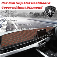 Proton Iriz 2014/Persona 2016/Persona Old/Gen 2/Preve/Inspira Dashboard Cover without Diamond