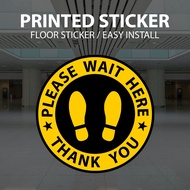 [PRINTED FLOOR STICKER] Please Wait Here Sticker | Printing Sticker Shopping Mall Tiles Floor