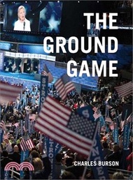 Charles Burson ― The Ground Game: Through My Lens, the 2016 Campaign