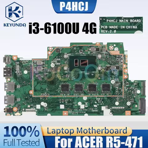 For ACER Aspire R5-471 Laptop Motherboard P4HCJ NBG7W1100V Core i3-6100U 4G RAM Notebook Mainboard T