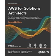 AWS for Solutions Architects: The definition guide to AWS Solutions 2e