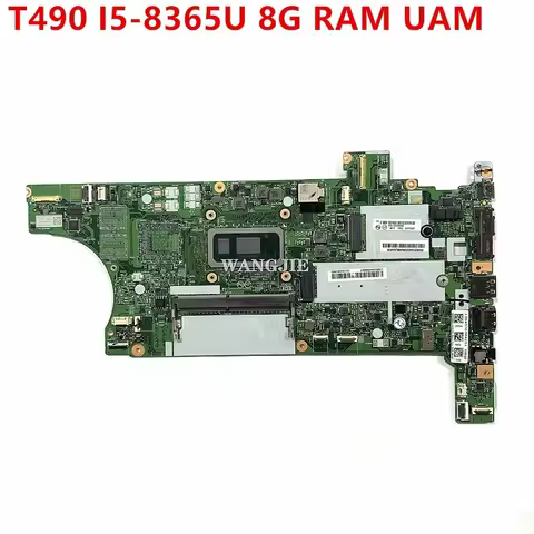 For Lenovo ThinkPad T490 Laptop Motherboard 01YT397 01YT395 5B20W29464 SRF9Z I5-8365U CPU 8G RAM UAM