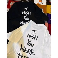 Streetwear Graphic T-Shirt "I Wish You Were Here" Quality Products