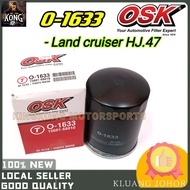 OSK OIL FILTER PENAPIS MINYAK O-1633 TOYOTA LANDCRUISER HJ.47 O/F 15601-68010 PENAPIS MINYAK 4X4 4WD