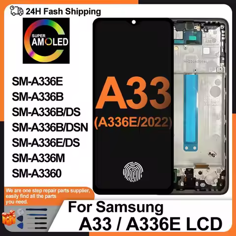 Screen 6.4 Touch 6.4" OLED For Samsung Galaxy A33 5G LCD SM-A336E Display Touch Screen Digitizer For