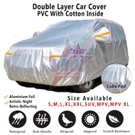 🔥FREE STORAGE BAG🔥All Size High Quality Durable Anti Scratch 3 Layers All Weather PVC Cotton Aluminium Foil Car Cover Car Body Cover ALPHARD ESTIMA 4X4 SINGLE CAB DOUBLE CAB STAREX HIACE SERENA Choose in Variation Selimut  Kereta