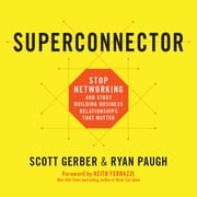 Superconnector Scott Gerber