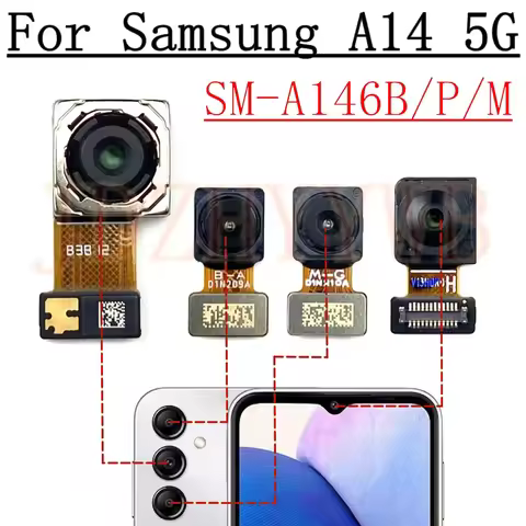 Front Rear Camera For Samsung Galaxy A14 5G A146B A146P A146U A146M Frontal Selfie Wide Back Main Ca