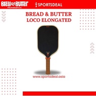 Bread & Butter Loco 16mm Elongated Pickleball Paddle