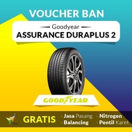 Voucher Ban Mobil Goodyear Assurance Duraplus 2 185/65 R15