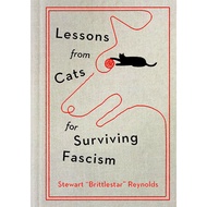 (BX) LESSONS FROM CATS FOR SURVIVING FASCISM (ISBN: 9781538778005)