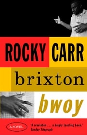 Brixton Bwoy Rocky Carr
