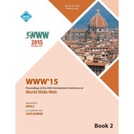 WWW 15 Worldwide Web Conference V2 by Www 15 Conference Committee (paperback)