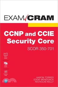 CCNP and CCIE Security Core Scor 350-701 Exam Cram