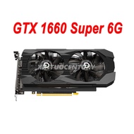 GTX1660 Super 6G GTX1660 Super 6G GTX 1660 Super Graphics 6G GDDR6 192Bit Gaming Graphics Card For NVIDIA Geforce GTX1660 Super 6G HDMI/DP/DVI Computer Mining GPU