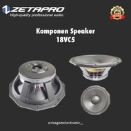 Komponen Speaker Zetapro 18VC5/ Komponen Speaker 18Inch Zetapro 18VC5