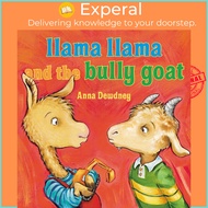 Llama Llama and the Bully Goat by Anna Dewdney (US edition, hardcover)