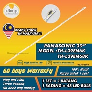 TH-L39EM6K / TH-L39EM68K PANASONIC 39"LED TV BACKLIGHT(LAMPU TV) PANASONIC 39 INCH LED TV BACKLIGHT 