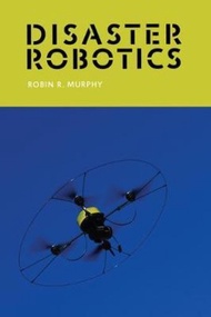 Disaster Robotics by Robin R. Murphy (US edition, paperback)