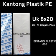 (Variant) PE Plastic Bag Size 9x20-8x20-7x20-6x20-4.5x23,/ sugar plastic ES plastic