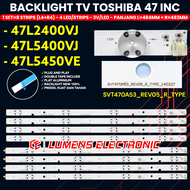 BACKLIGHT TV TOSHIBA 47 INCH 47L2400VJ 47L5400VJ 47L5450VE 47L SVT470A53-REV05-R-TYPE-140227
