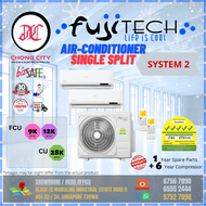 FUJITECH AIRCON Multi-system [System 2] [FCU= 9k + 12k, CU= 28k] [Unit only]