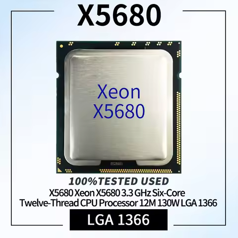 100% Tested X5680 Xeon X5680 3.3 GHz Six-Core Twelve-Thread CPU Processor 12M 130W LGA 1366