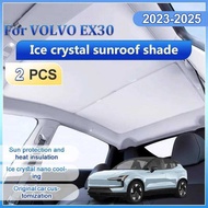 For VOLVO EX30 2023 2024 2025 Ice Crystal Front Rear Sunroof Sunshade Roof Split Car Sunshades Glass