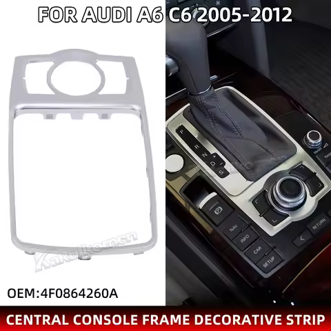 For Audi A6 C6 2005-12 Front Console Frame Decoration Bezel MMI Shift Knob Fixed Frame Panel Decorat