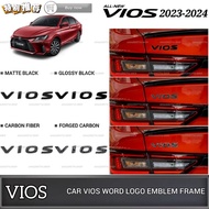 AMAZING TOYOTA NEW VIOS 2023-2025 CAR REAR VIOS LOGO EMBLEM FRAME COVER GARNISH VIOS WORDS LOGO BADG