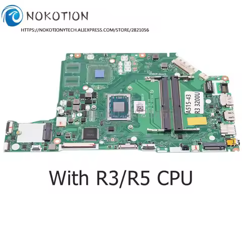 NOKOTION for Acer aspire A315-42 A515-43 A315-42G A515-43 Laptop Motherboard R3/R5/R7 CPU NBHF911001