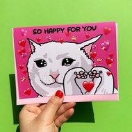 So happy for you Greeting card Congratulations wedding engagement cat Pattern sad meme | funny funny