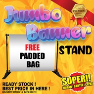 Jumbo Banner Stand / Large Banner Stand (READY STOCK) Inkjet Print Murah Harga Kilang Puas Hati