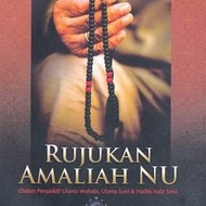 Rujukan Amaliah NU dalam Prespektif Ulama Wahabi Ulama Suni