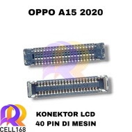 Oppo A15 2020 LCD CONNECTOR DISINSE FPC LCD CONNECTOR