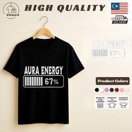 [Cod] Aura Energy 67 Percent Battery Life T-Shirt High Quality Milk Silk Men Women Unisex Tee Shirt 