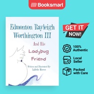 Edmonton Rayleigh Worthington III And His Ladybug Friend - Paperback - English - 9781665751599