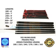 4077 YES MUMUJIURI PRAWN POLE JORAN PANCING UDANG 180 / 210 / 240 / 270 / 300 / 360